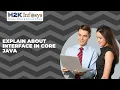 Explain About Interface In Core Java Java Programming Tutorial Free Demo H2k infosys