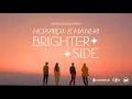 Download Lagu Hoaprox \u0026 Haneri - Brighter Side [OFFICIAL MV]