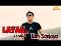 Download Lagu LAGU LAMPUNG - LAYAU - CIPT. ARIFIN M - Voc. TAM SANJAYA - ARR. TAM SANJAYA