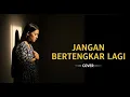 Download Lagu KANGEN BAND - JANGAN BERTENGKAR LAGI | COVER BY 4Live