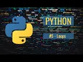 Python Tutorial For ABSOLUTE Beginners - Loops
