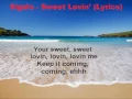 Sigala - Sweet Lovin' (Lyrics)