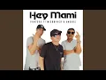 Download Lagu Hey Mami