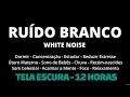 Lagu RUÍDO BRANCO ALFA 12 HORAS: Dormir, Concentrar, Estudar, Acalmar a Mente, Útero Materno, Bebês