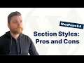 Section Styles in WordPress 6 6