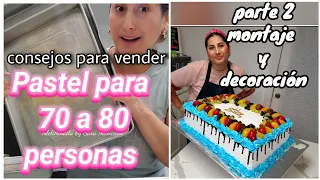 Montaje de pastel para 70 a 80 personas | 3/4 de  plancha.