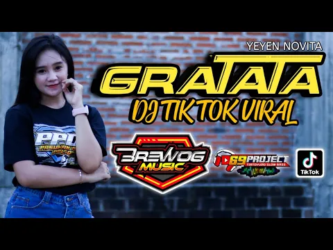 Download MP3 DJ VIRAL TRENDING GRATATATA PATATA TIKTOK REMIX TERBARU FULL BASS 2021 69 Project Feat Yeyen Novita