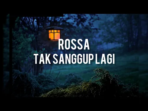 Rossa Tak sanggup lagi