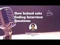 WebHack How Indeed Asks Coding Interview Questions