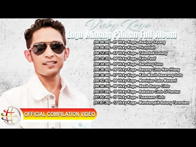 Download MP3 Lagu Minang Pilihan Full Album Vicky Koga [Official Compilation Video HD]