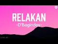 Download Lagu Relakan - D'Bagindas (Lyric Video)
