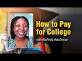 How to Pay for College