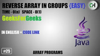 Reverse array in groups Reverse array in groups java Reverse array in groups GFG