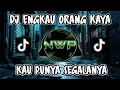 Download Lagu DJ  ENGKAU ORANG KAYA KAU PUNYA SEGALANYA - ANAK KAMPUNG VIRAL TIK TOK FULL BASS