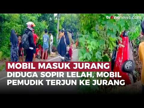 Gegara Ngantuk, Mobil Pemudik Terjun Kedalam Jurang