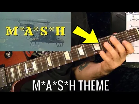 Download MP3 MASH TV Show Theme - Guitar Lesson