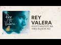 Rey Valera - Kahit Maputi Na Ang Buhok Ko [Official Lyric Video]