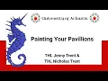 Painting Your Pavilions