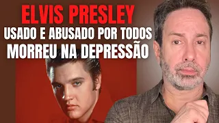 ELVIS PRESLEY, O REI DO ROCK MORREU POR TER AMADO AS PESSOAS ERRADAS - FAMÍLIA, AMIGOS E AGENTE