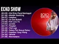 Lagu ECKO SHOW 2025 MIX Full Album