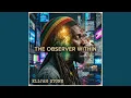 THE OBSERVER WITHIN