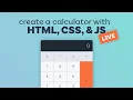 Create a Calculator with HTML CSS and Vanilla JavaScript The HTML CSS
