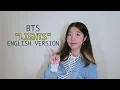Download Lagu {ENGLISH VER./영어버전} BTS (방탄소년단) - LIGHTS Cover