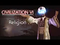 Civilization VI Guides Religion