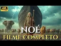 Lagu NOÉ | Filme Completo | A Corrupção da Terra e o Dilúvio do Julgamento | 4K