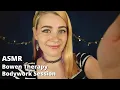 ASMR Bowen Therapy Bodywork Session Soft Spoken Personal Attention Pseudoscience RP