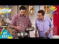 Download Lagu Bagha \u0026 Nattu Are In The House -Taarak Mehta Ka Ooltah Chashmah - Ep 3552 - Full Episode -1 Sep 2022