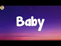 Justin Bieber - Baby (Lyrics)