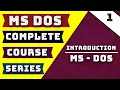Introduction of Ms-Dos Complete Course Series in Ms Dos on Part