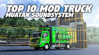 Download TOP 10 MOD TRUCK MUATAN SOUNDSYSTEM | MOD BUSSID MP3