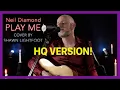 Download Lagu Play Me Neil Diamond Cover
