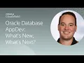 Oracle Database application development what s new what s next CloudWorld 2022