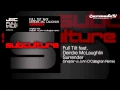 Download Lagu Full Tilt feat. Deirdre McLaughlin - Surrender (Sneijder vs John O'Callaghan Remix)
