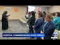 Dignity Health Glendale Memorial Hospital and Health Center Observe Good Friday