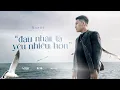 Download Lagu Đau Nhất Là Yêu Nhiều Hơn - Bozitt | Official Music Video  (Track 4 From Ep \