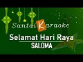 Download Lagu Karaoke Selamat Hari Raya   Saloma