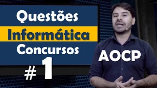 Informática para Concursos AOCP: Questões Comentadas