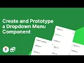 Create a Dropdown Menu component in Figma Tutorial