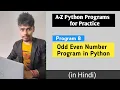 Python Program for validating Odd or Even Number