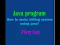 How to make a billing system using java very simple