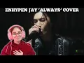 Download Lagu ENHYPEN | [Cover] JAY - Always (1995 Wembley ver. 원곡 : Bon Jovi) | Reaction