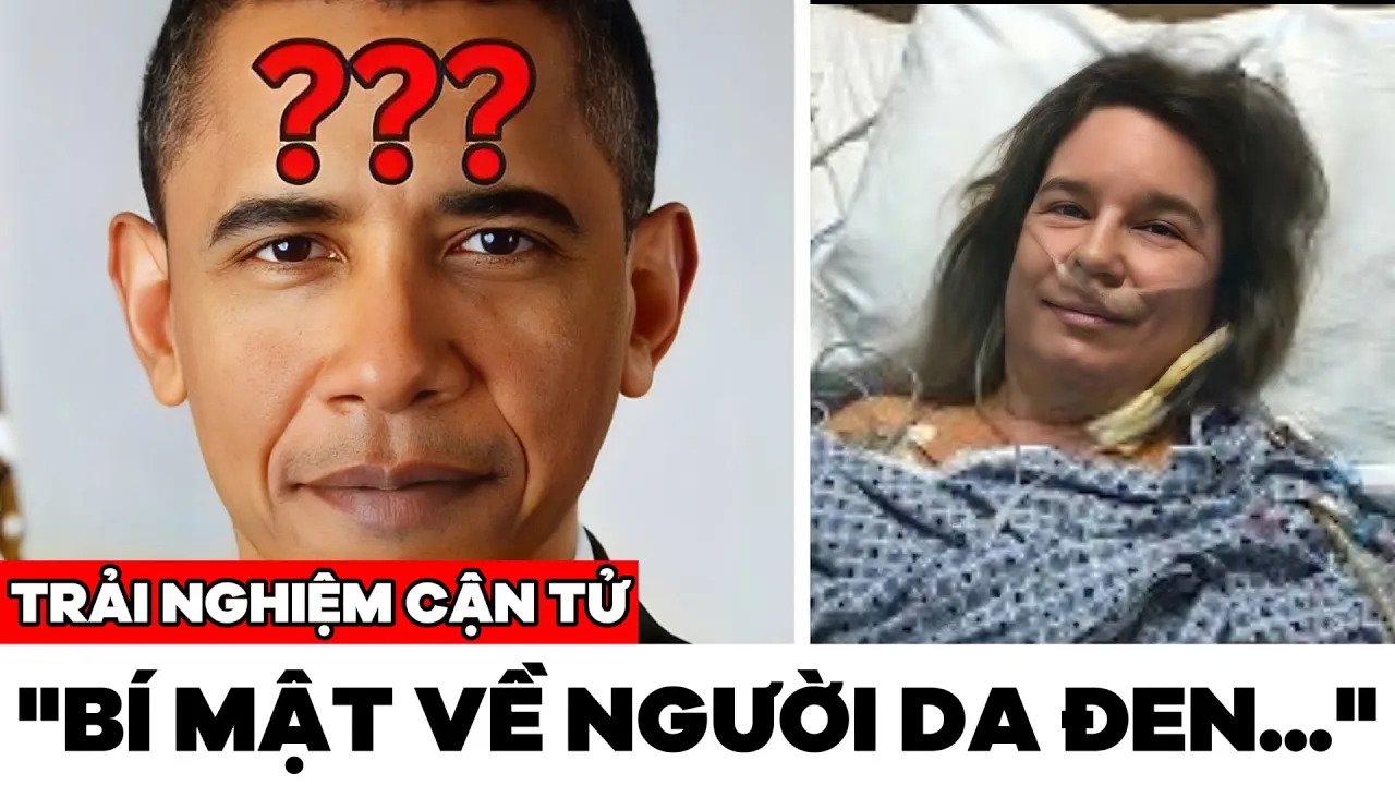Outline Video Tôi Đã CHẾT Và Chúa Jesus Tiết Lộ Tại Sao NGƯỜI DA ĐEN Phải Chịu Nhiều ĐAU KHỔ Như Vậy!