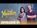 Meet the Strict Dr Dev Mehta Yaadein Full Episode 1 Iqbal Khan Gulki Joshi