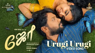 urugi urugi video song joe rio raj hariharan ram s siddhu kumar dr d arulanandhu
