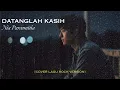 Lagu Datanglah Kasih - Nia Paramitha (Cover Rock Version)