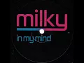 Lagu Milky IN MY MIND StonebridGE